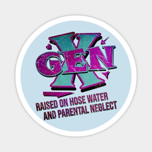 RAISED GEN X Magnet